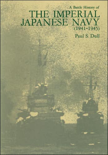 A Battle History of the Imperial Japanese Navy: 1941-1945