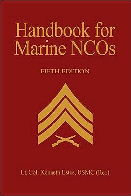 Handbooks For Marine NCO's, 5Th Ed.
