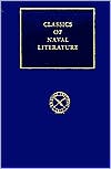 From Trafalgar to the Chesapeake: Adventures of an Officer in Nelson's Navy Classics of Naval Literature
