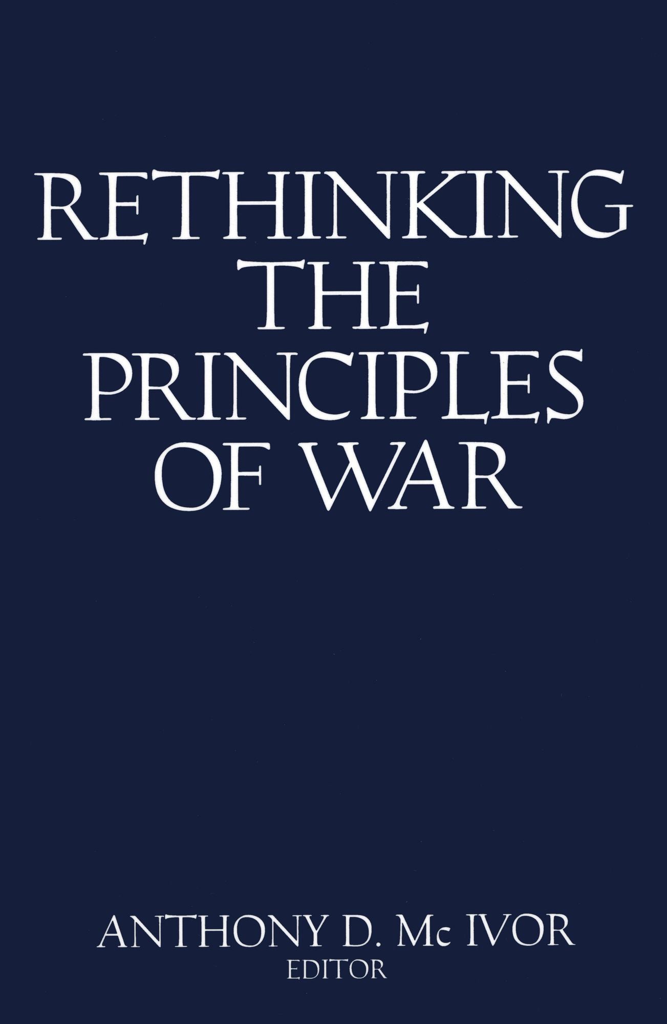 Rethinking the Principles of War