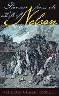 Pictures From the Life of Nelson