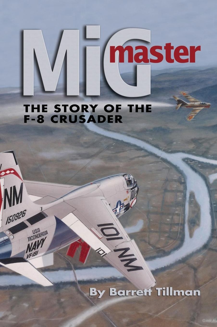 MiG Master, Second Edition: The Story of the F-8 Crusader