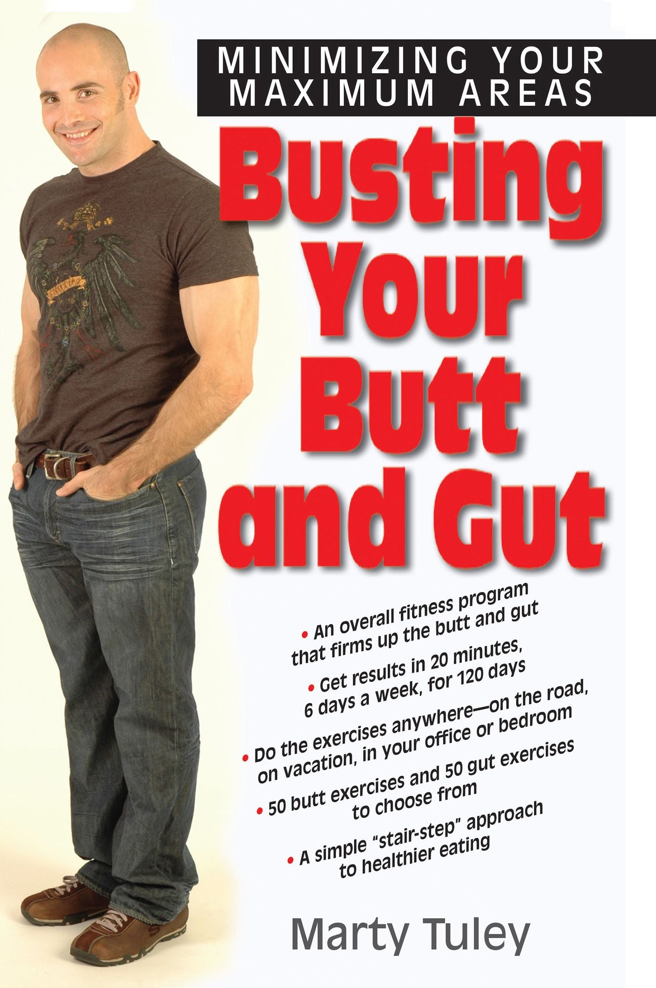 Busting Your Butt and Gut: Minimizing Your Maximum Areas