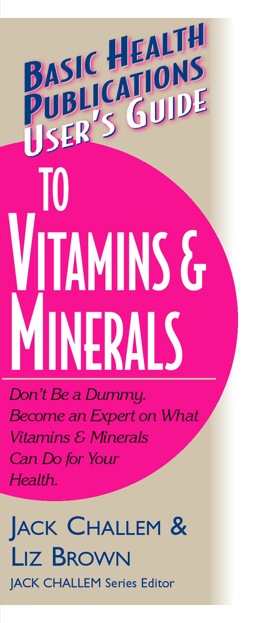 User's Guide to Vitamins & Minerals