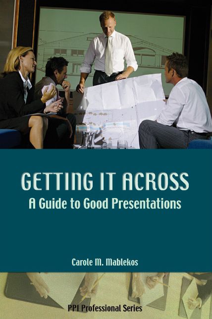 Getting It Across: A Guide to Good Presentations