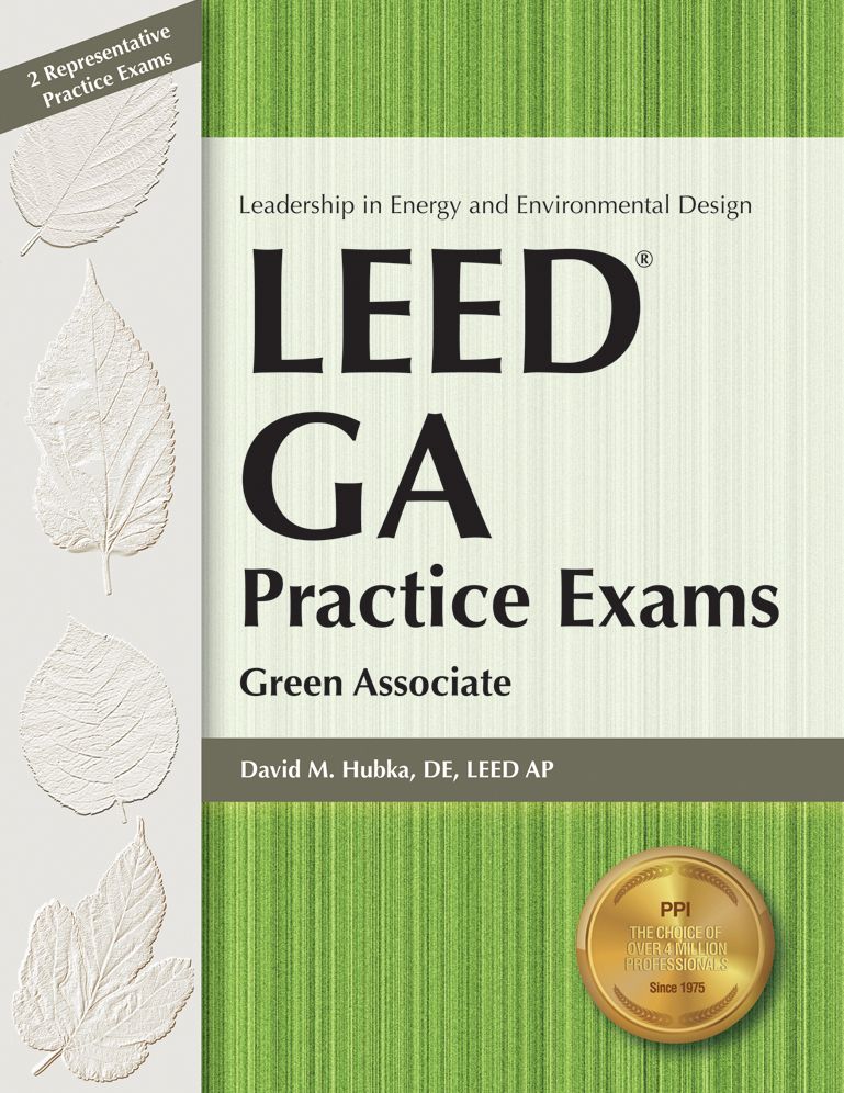 LEED GA Practice Exams: Green Associate