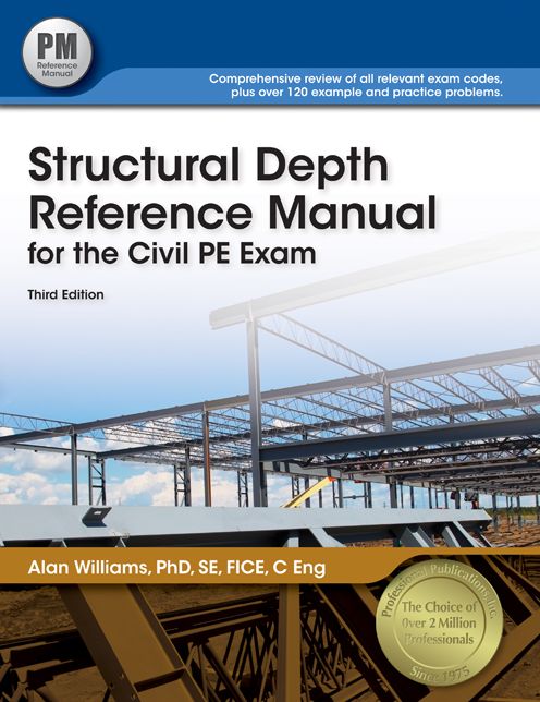 Structural Depth Reference Manual for the Civil PE Exam