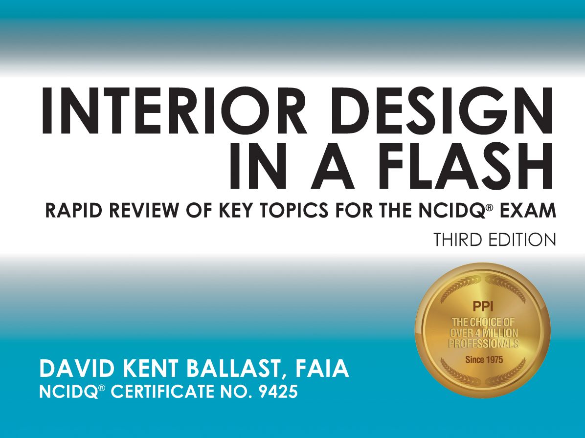Interior Design in a Flash: Rapid Review of Key Topics for the NCIDQ Exam, 3rd Edition