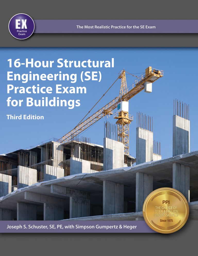 16-Hour Structural Engineering (SE) Practice Exam for Buildings