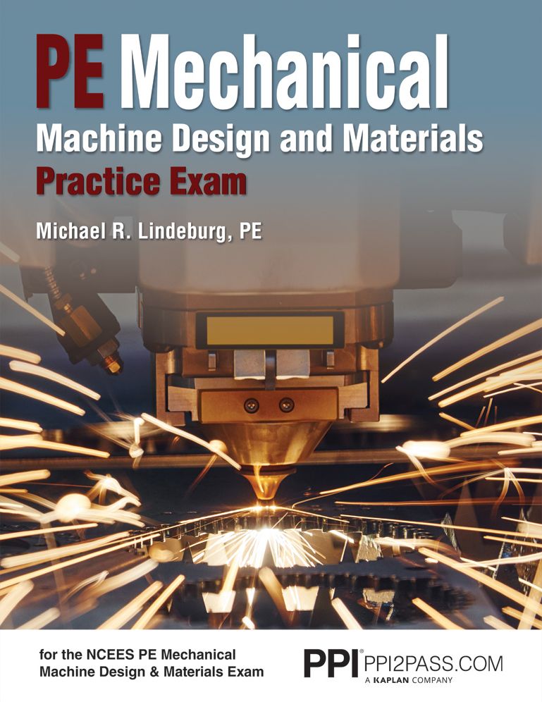PE Mechanical Machine Design and Materials Practice Exam