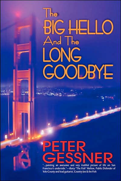 The Big Hello and the Long Goodbye