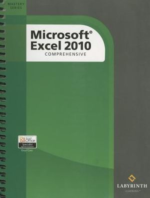 Microsoft Excel 2010 : Comprehensive - Text