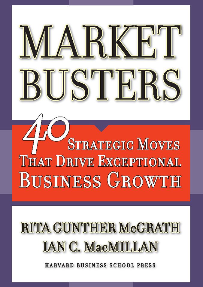 MarketBusters: 40 Strategic Moves That Drive Exceptional Business Growth