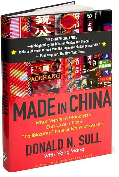 Made In China: What Western Managers Can Learn From Trailblazing Chinese Entrepreneurs