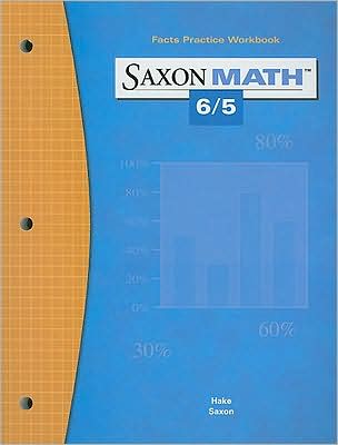 Saxon Math 6/5 Facts Practice Work Book