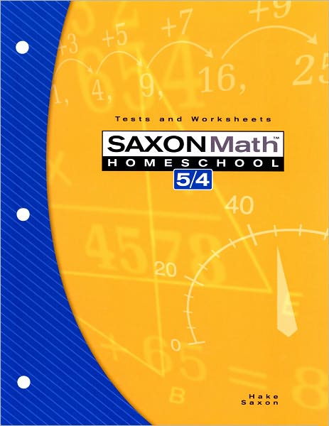 Saxon Math 5/4 Homeschool: Testing Book 3rd Edition
