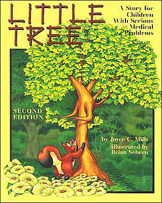 Little Tree: A Story for Children with Serious Medical Illness