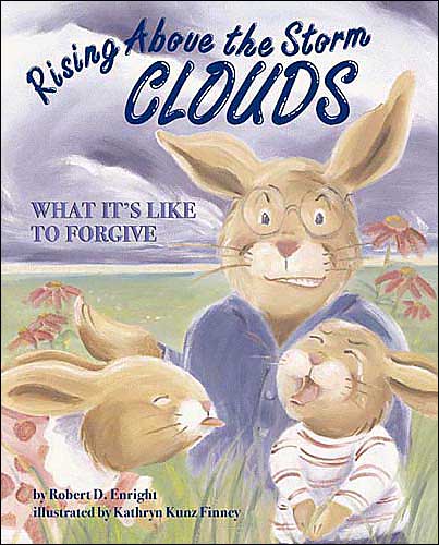 Rising above the Storm Clouds: What It's Like to Forgive