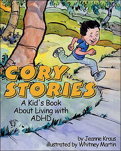 Cory Stories: A Kid's Book About Living with ADHD