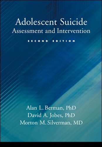 Adolescent Suicide: Assessment and Intervention