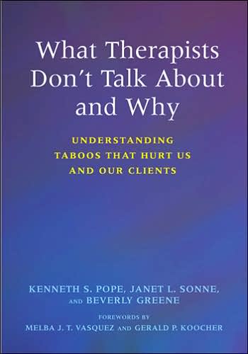 What Therapists Don't Talk About and Ahy: Understanding Taboos That Hurt Us and Our Clients
