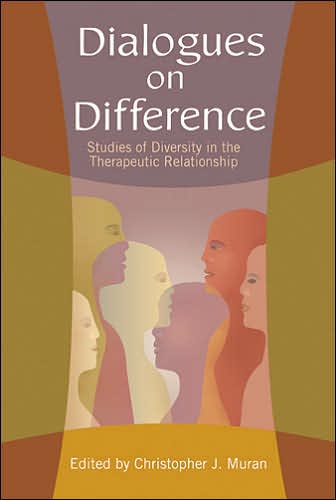 Dialogues on Difference: Studies of Diversity in the Therapeutic Relationship