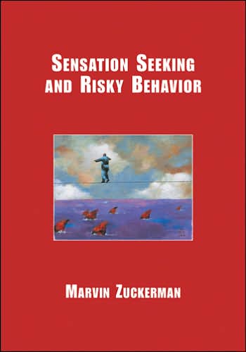 Sensation Seeking and Risky Behavior