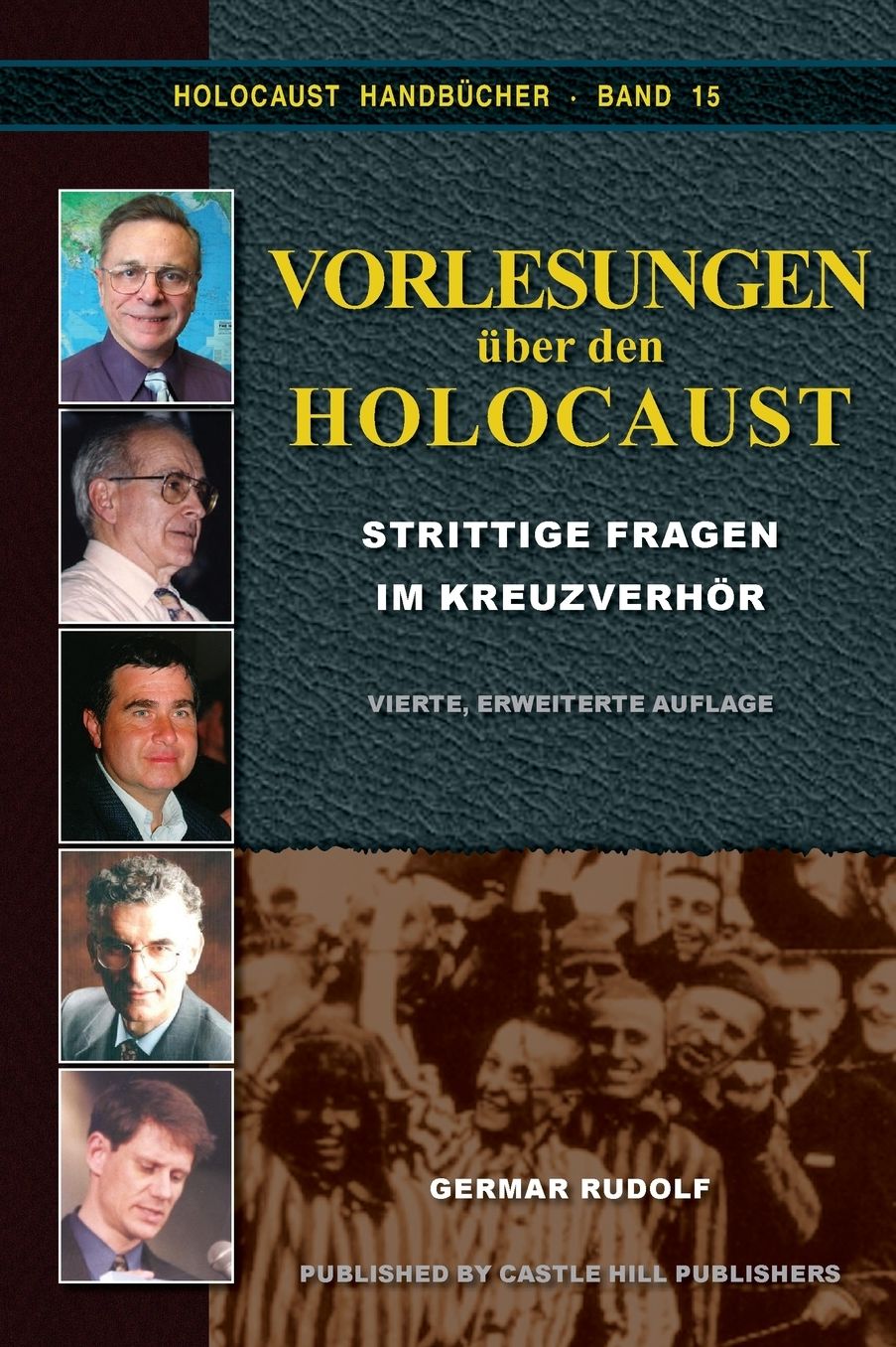 Vorlesungen über den Holocaust: Strittige Fragen im Kreuzverhör