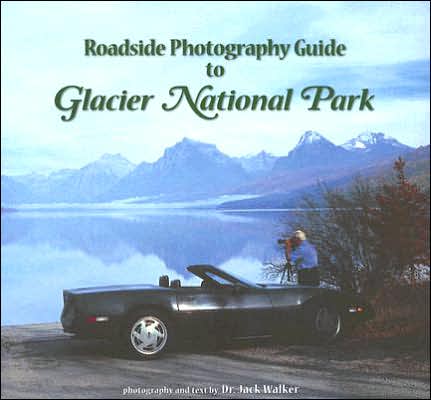 Roadside Photography Guide to Glacier National Park