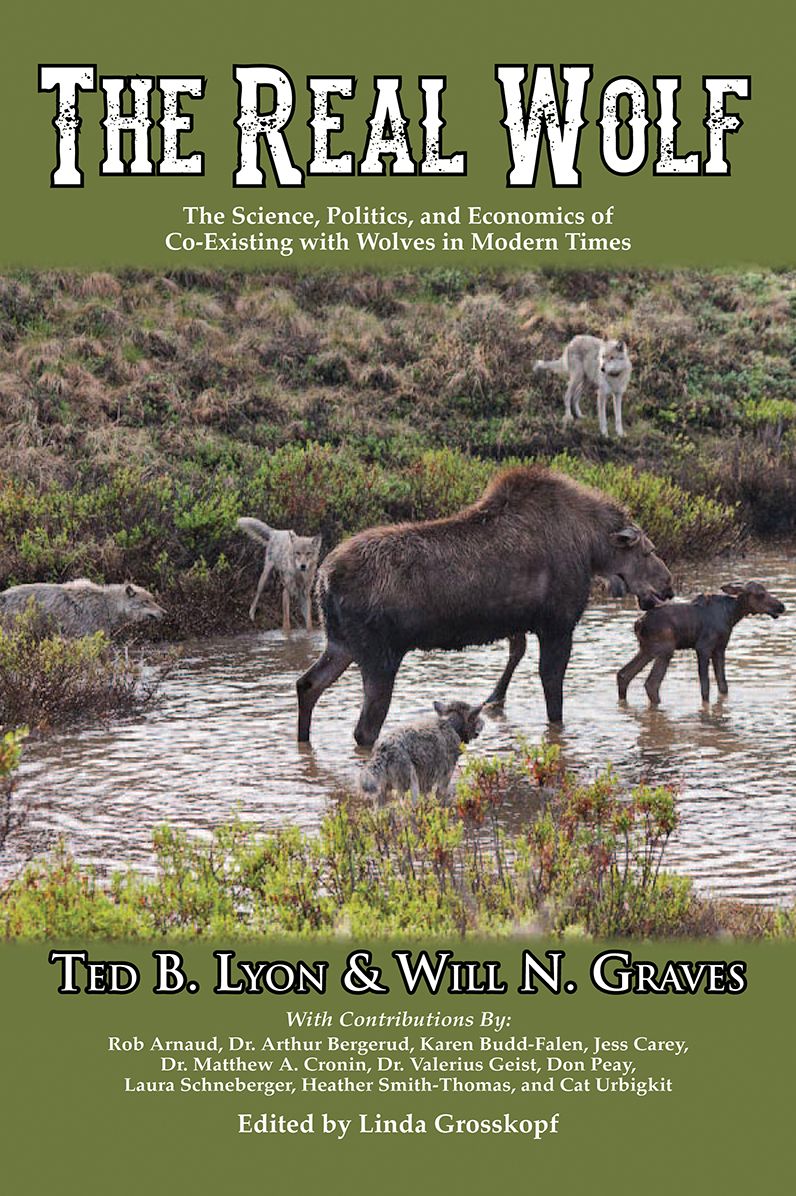 The Real Wolf: The Science, Politics, and Economics of Co-Existing with Wolves in Modern Times