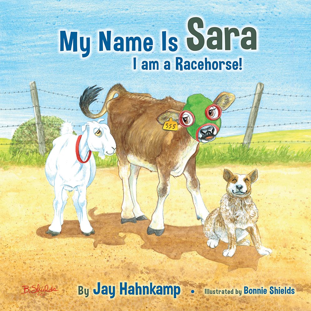 My Name is Sara: I am a Racehorse!