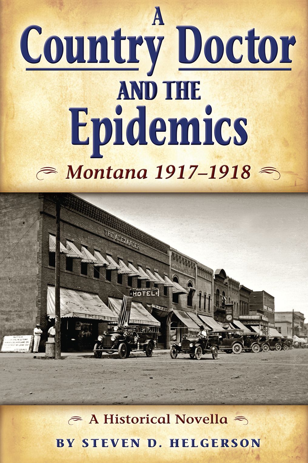 A Country Doctor and the Epidemics: Montana 1917-1918