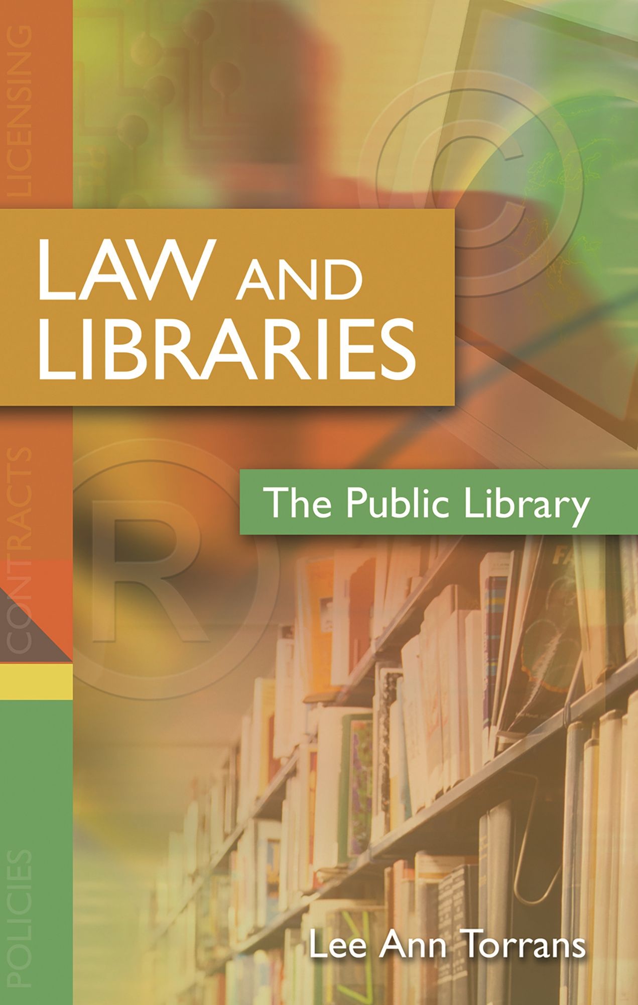 Law and Libraries: The Public Library
