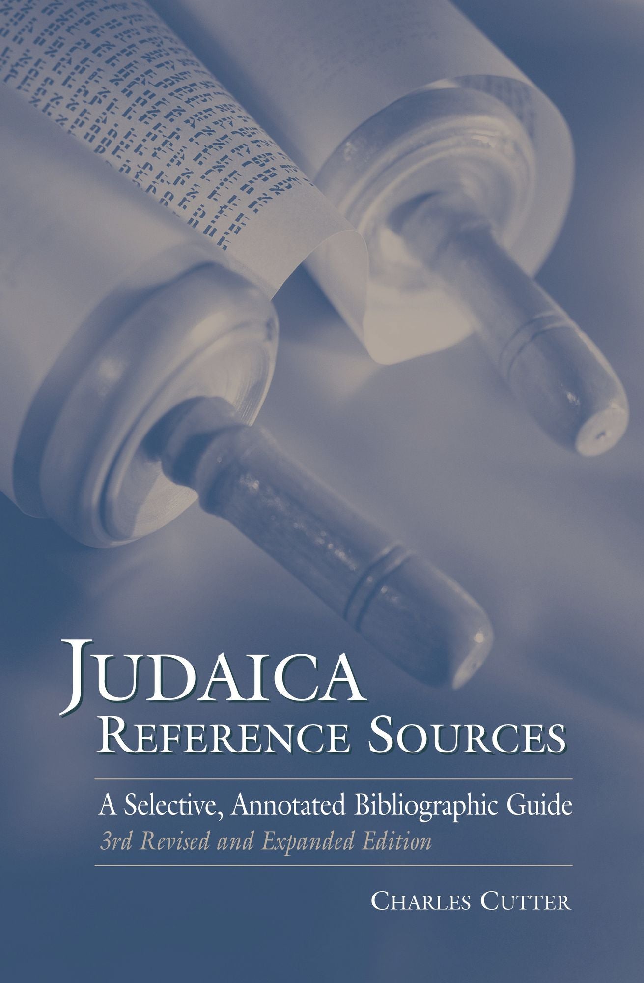 Judaica Reference Sources: A Selective, Annotated Bibliographic Guide, 3rd Revised and Expanded Edition