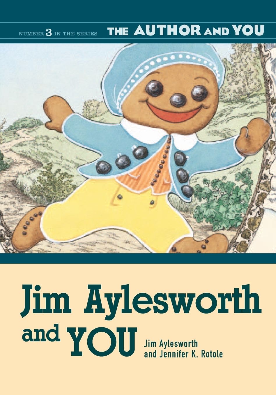 Jim Aylesworth and You (The Author and You Series #3)