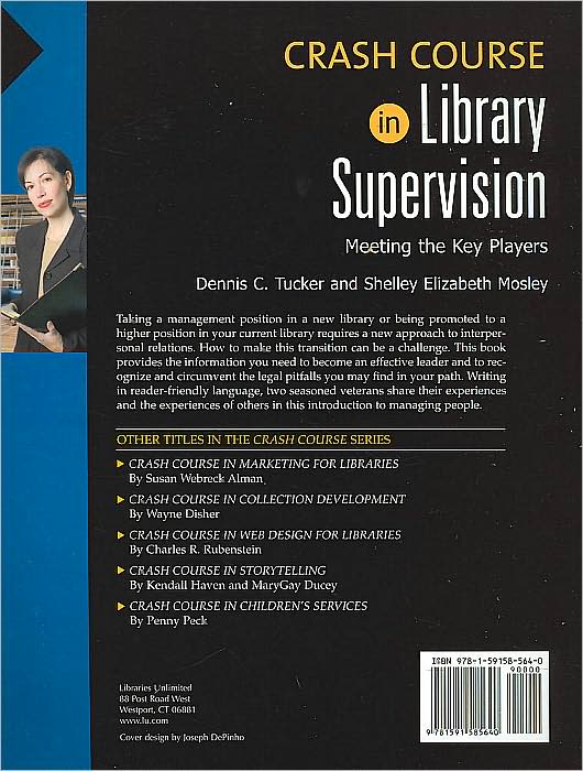 Crash Course in Library Supervision: Meeting the Key Players [Crash Course Series]