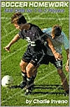 Soccer Homework: Skill Drills for One to Three Players