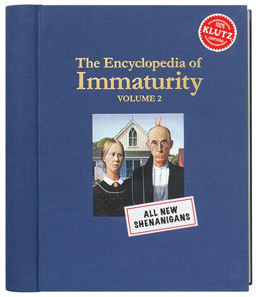 The Encyclopedia of Immaturity: Volume 2