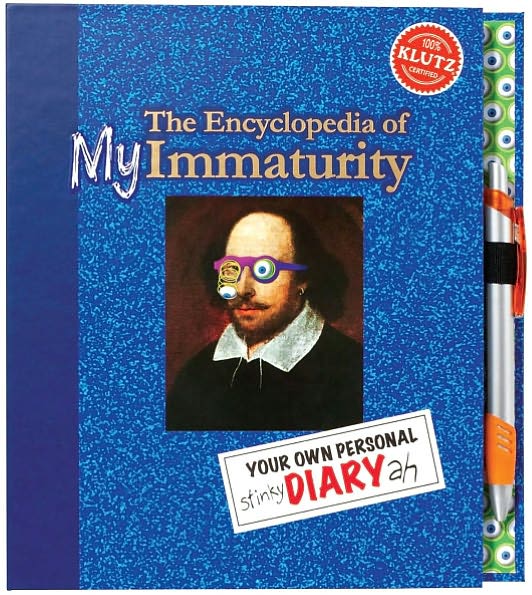 The Encyclopedia of my Immaturity: Your Own Personal Diary-ah