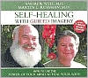 Self-Healing with Guided Imagery: How to Use the Power of Your Mind to Heal Your Body