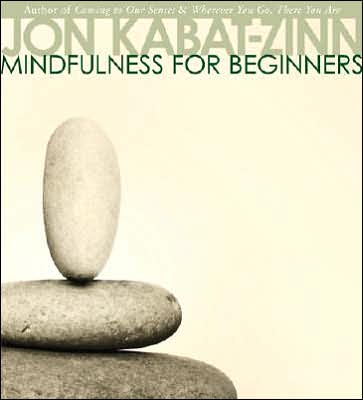 Mindfulness for Beginners