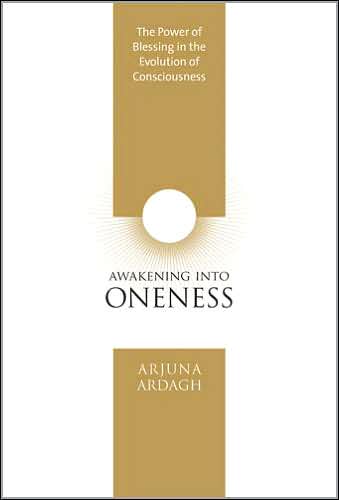 Awakening into Oneness: The Power of Blessing in the Evolution of Consciousness