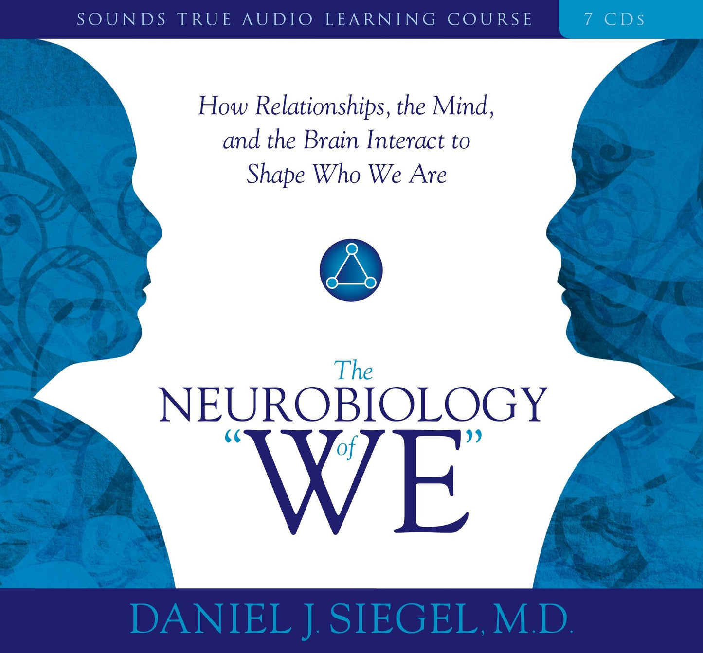 The Neurobiology of We