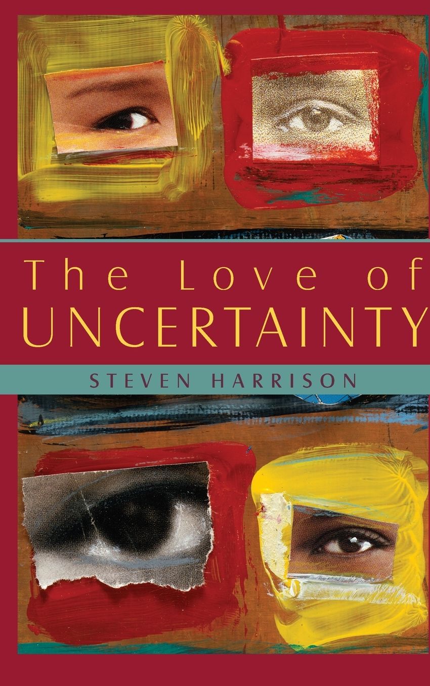 Love of Uncertainty