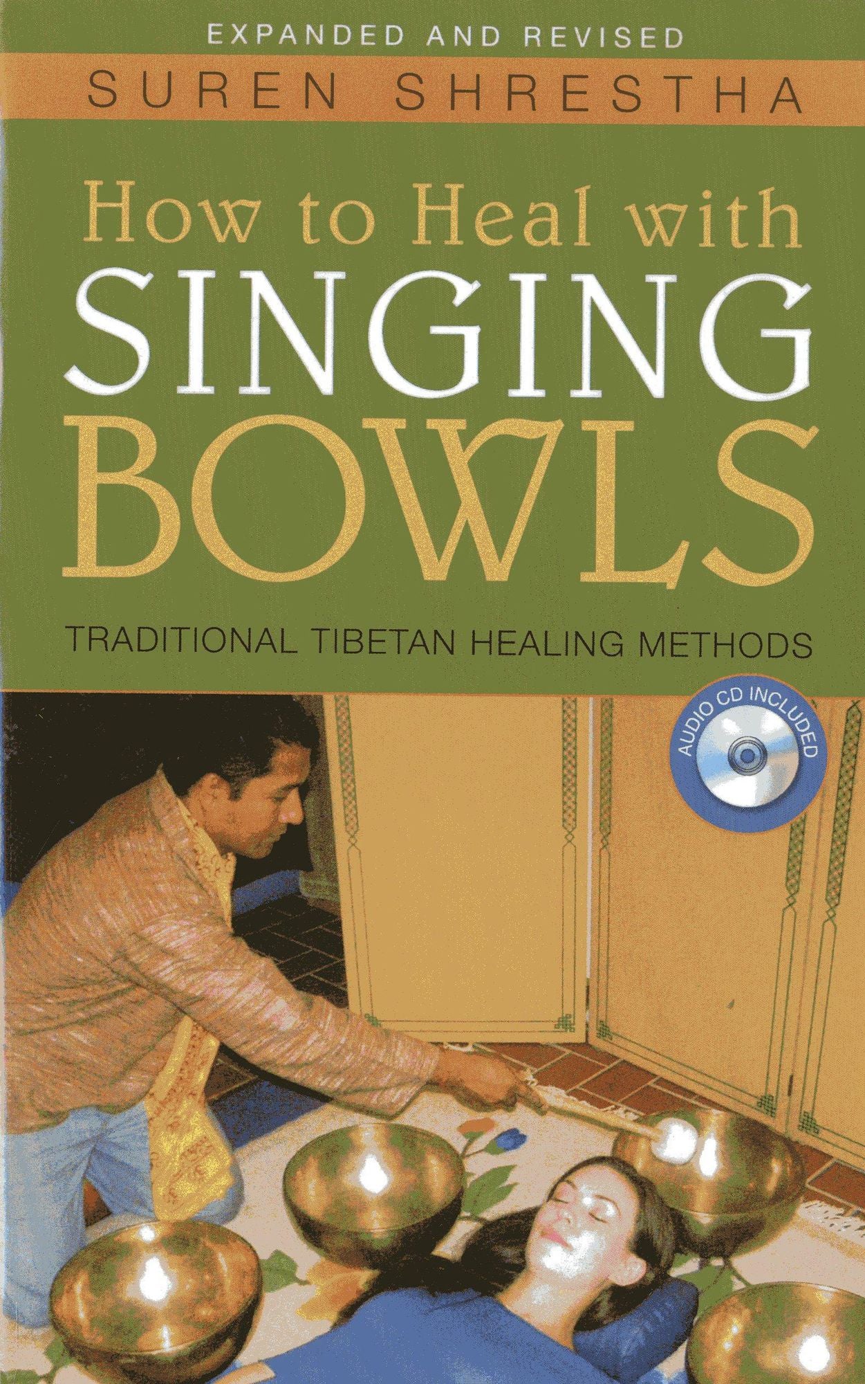 How to Heal with Singing Bowls: Traditional Tibetan Healing Methods