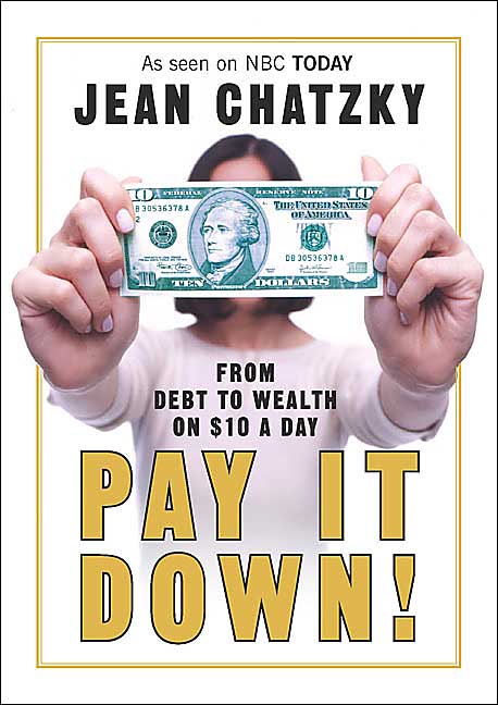 Pay It Down: From Debt to Wealth on $10 a Day