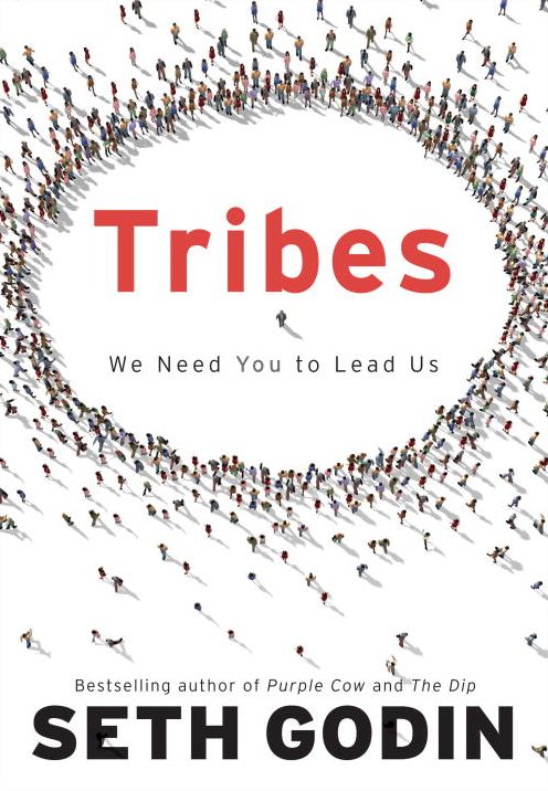 Tribes: We Need You to Lead Us