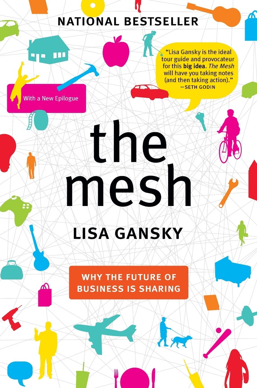 The Mesh: Why the Future of Business Is Sharing