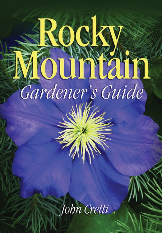 Rocky Mountain Gardener's Guide