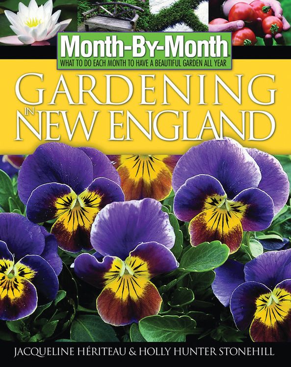 Month-By-Month Gardening in New England